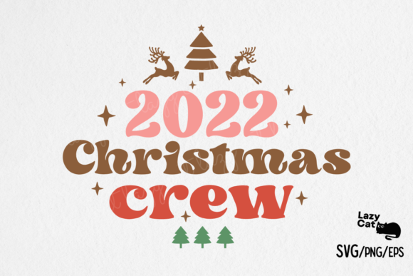 2022 Christmas Crew SVG Design