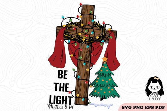 Be the Light Christmas SVG PNG