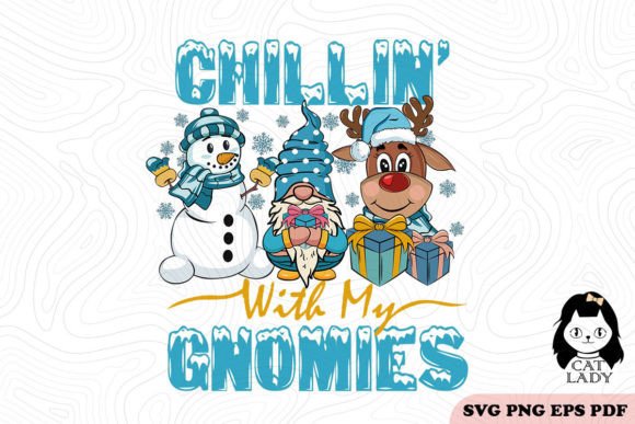Chillin with My Gnomies Winter SVG PNG