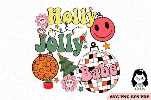 Holly Jolly Babe Christmas SVG PNG