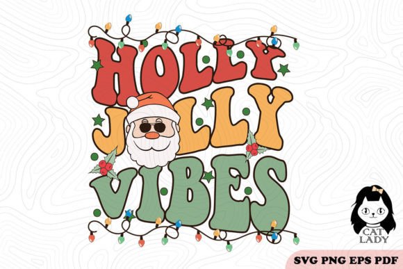 Holly Jolly Vibes Christmas SVG PNG