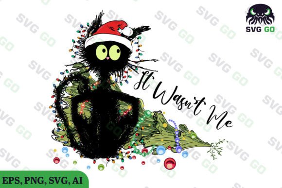 It Wasn't Me Black Cat Funny Christmas