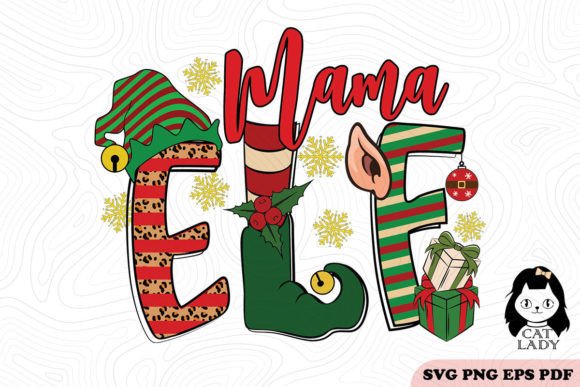 Mama ELF Christmas SVG PNG Sublimation