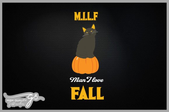 MILF Man I Love Fall Funny Black Cat