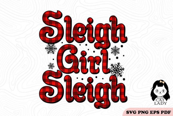 Sleigh Girl Sleigh Plaid SVG PNG