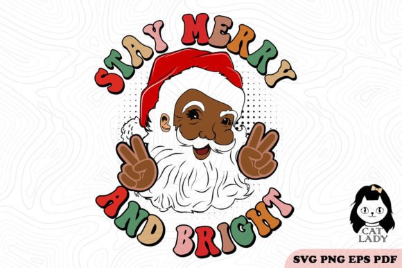 Stay Merry and Bright Christmas SVG PNG