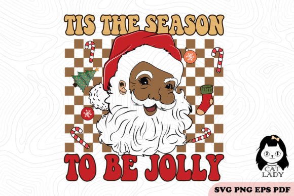 Tis the Season to Be Jolly SVG PNG